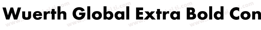Wuerth Global Extra Bold Conden字体转换